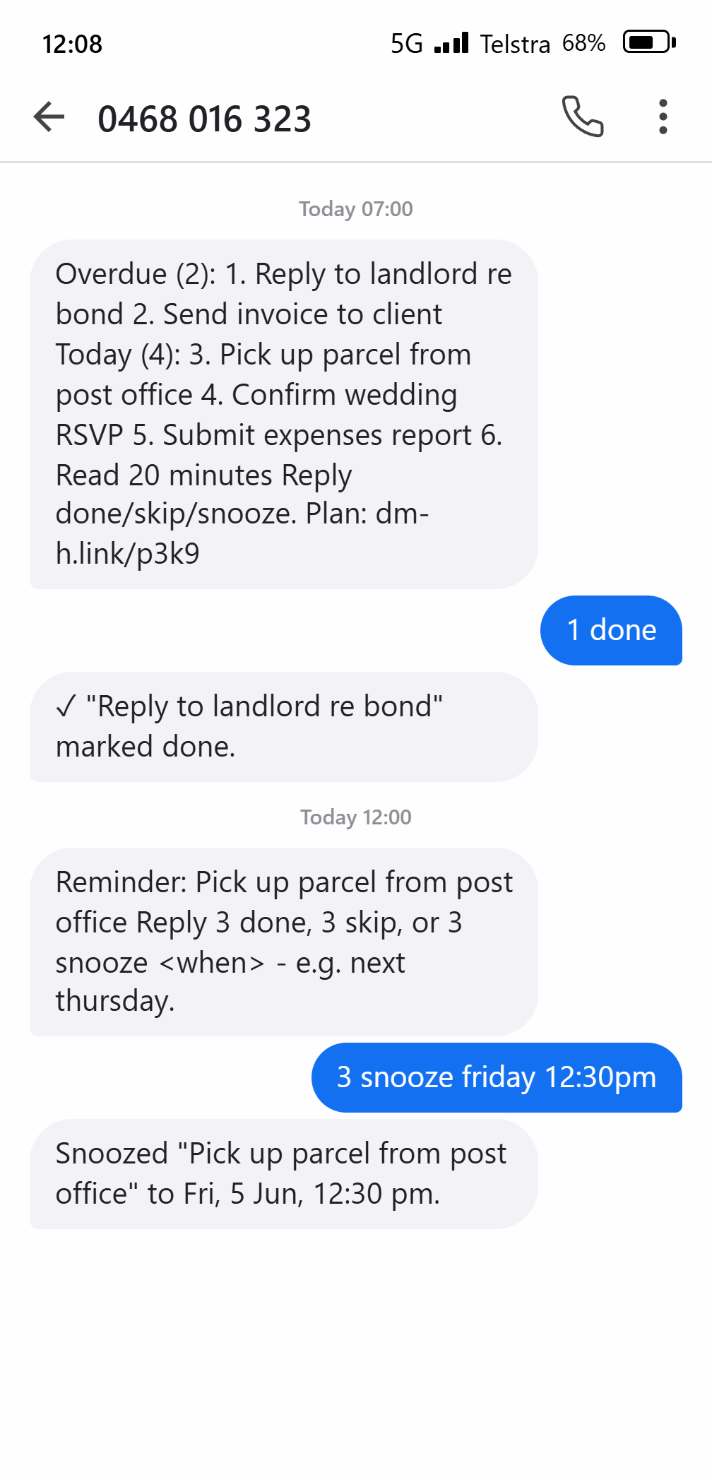 SMS thread — morning briefing listing six tasks, user replies "1 done", app confirms, midday reminder for the parcel task, user replies "3 snooze friday 12:30pm", app confirms the natural-language snooze